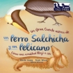 Imagen de Un Gran Cuento acerca de un Perro Salchicha y un Pelícano (Spanish/English Bilingual Soft Cover) - Kizzie Jones