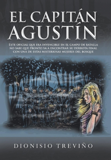 Imagen de El Capitan Agustin - Dionisio Trevino