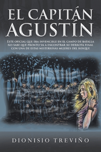 Imagen de El Capitan Agustin - Dionisio Trevino