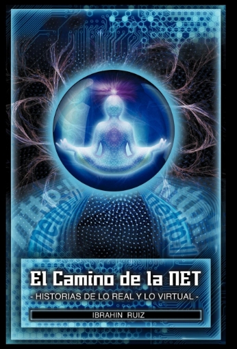 Imagen de El Camino de La Net - Ibrahin Ruiz