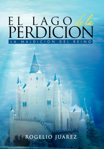 Imagen de El Lago de La Perdicion - Rogelio Juarez