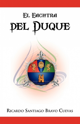 Imagen de El Eachtra del Duque - Ricardo Santiago Bravo Cuevas