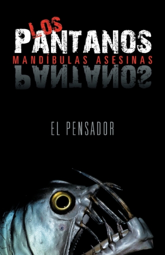 Imagen de Los Pantanos - El Pensador
