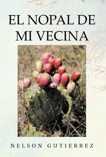 Imagen de El Nopal de Mi Vecina - Nelson Gutiérrez