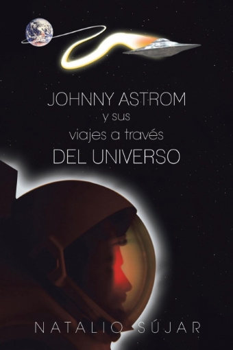 Imagen de Johnny Astrom y Sus Viajes a Traves del Universo - Natalio Sujar