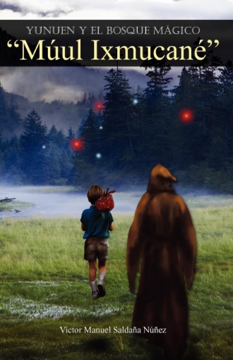 Imagen de Yunuen y El Bosque M Gico M UL Ixmucan - Victor Manuel Salda aNEz
