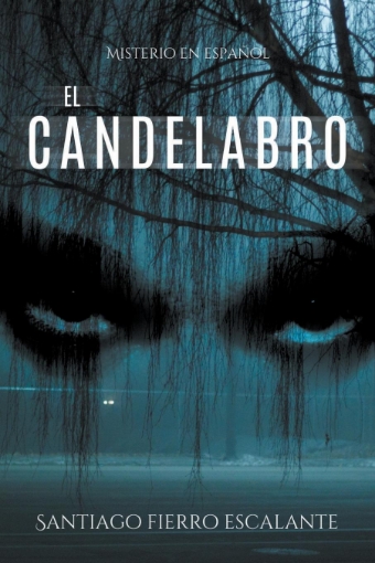 Imagen de El candelabro - Santiago Fierro Escalante