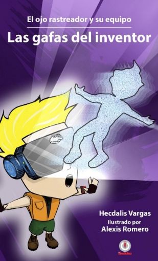 Imagen de Las gafas del inventor - Hecdalis Vargas