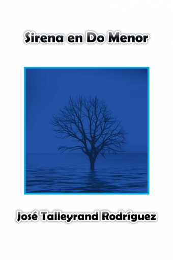 Imagen de Sirena en do menor - José Talleyrand Rodríguez