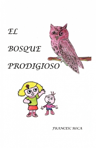 Imagen de El Bosque Prodigioso - Francesc Roca