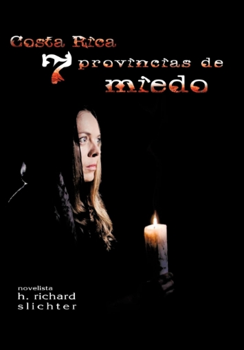 Imagen de Costa Rica Siete Provincias de Miedo - HRichard Slichter