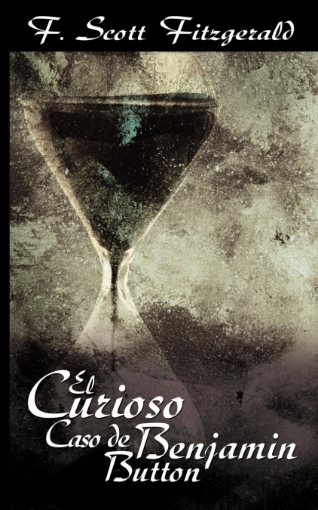 Imagen de El Curioso Caso de Benjamin Button / The Curious Case of Benjamin Button - FScott Fitzgerald
