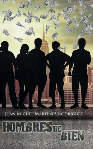 Imagen de Hombres de bien - Juan Miguel Martínez Rodríguez