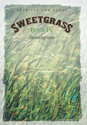 Imagen de Sweetgrass - Patricia Ann Kuess