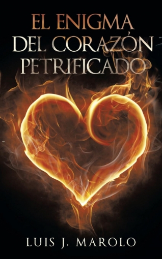 Imagen de El Enigma del Corazón Petrificado - Luis JMarolo