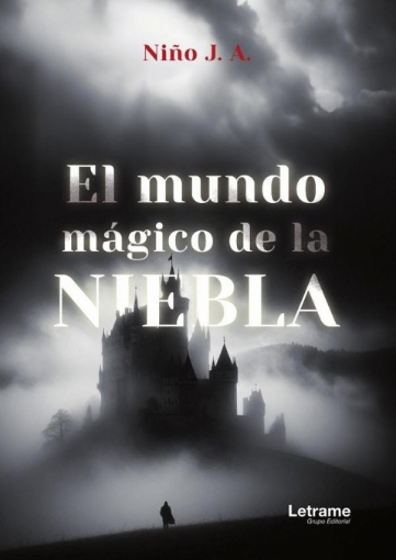 Imagen de El mundo mágico de la niebla - Niño J.A.