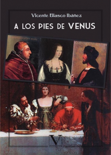 Imagen de A los pies de Venus - Vicente Blasco Ibáñez