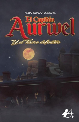 Imagen de El capitán Aurwel y el tesoro definitivo - Pablo Espejo-Saavedra