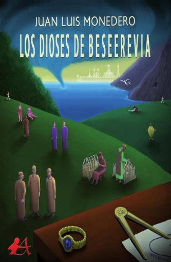 Imagen de Los dioses de Beseerevia - Juan Luis Monedero Rodrigo