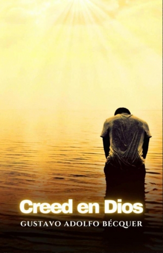 Imagen de Creed en Dios - Gustavo Adolfo Bécquer