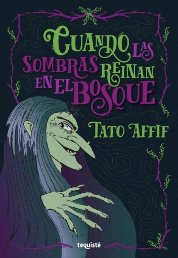 Imagen de Cuando las sombras reinan en el bosque - Tato Affif