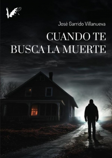 Imagen de Cuando te busca la muerte - José Garrido Villanueva
