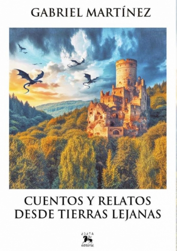 Imagen de Cuentos y relatos desde tierras lejanas - Gabriel Martínez