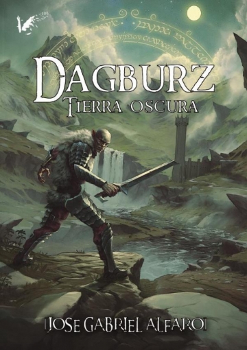 Imagen de Dagburz. Tierra oscura - Jose Gabriel Alfaro Rolando