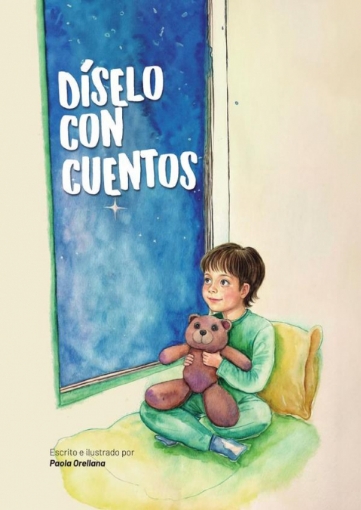 Imagen de Díselo con cuentos - Paola Gissela Orellana Vera