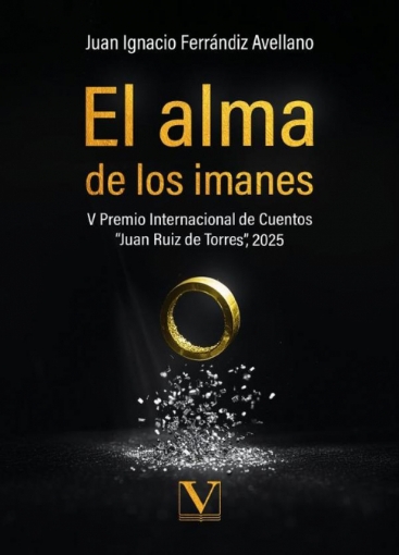 Imagen de El alma de los imanes - Juan Ignacio Ferrándiz Avellano