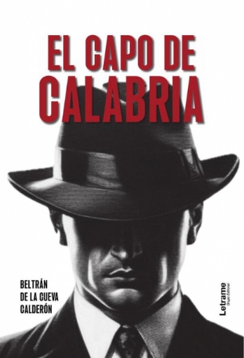 Imagen de El capo de Calabria - Beltrán  de la Cueva Calderón