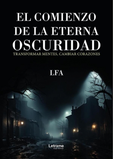 Imagen de El comienzo de la eterna oscuridad - LFA .