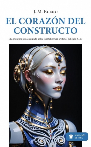 Imagen de El corazón del constructo - J. M. Bueno
