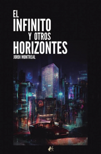 Imagen de El infinito y otros horizontes - Jordi Montreal