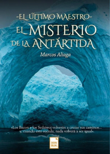 Imagen de El misterio de la antártida - Marcos Aliaga