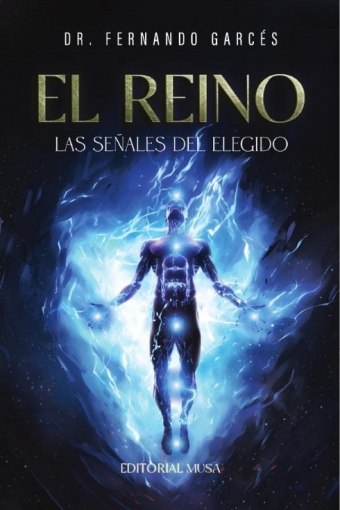 Imagen de El Reino: Las Señales del Elegido - Dr. Fernando Garcés