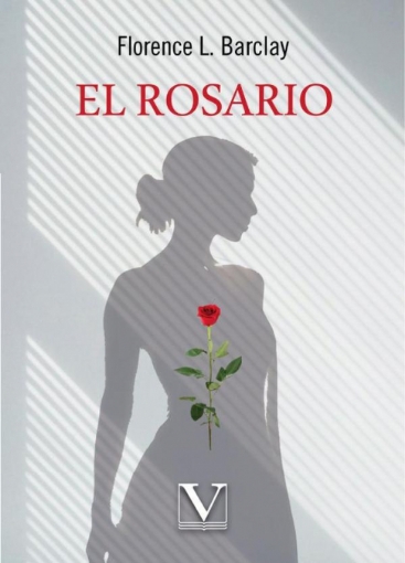 Imagen de El rosario - Florence L. Barclay