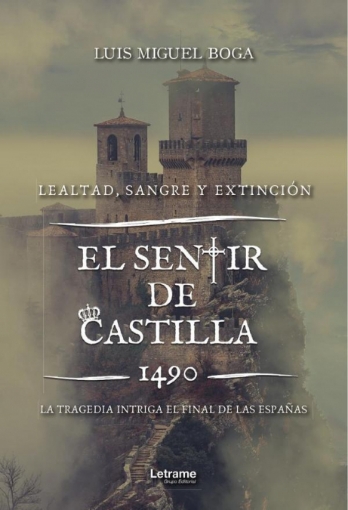 Imagen de El sentir de Castilla - Luis Miguel Boga