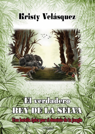 Imagen de El verdadero rey de la selva - Kristy Velásquez
