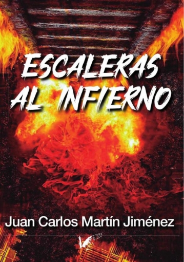 Imagen de Escaleras al infierno - Juan Carlos Martín Jiménez