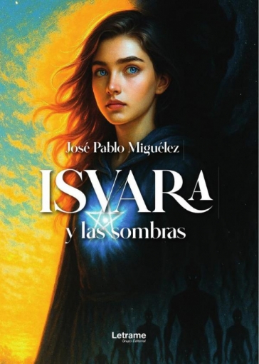 Imagen de Isvara y las sombras - José Pablo  Miguélez