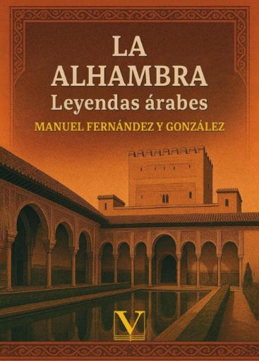 Imagen de La Alhambra - Manuel Fernández Y González
