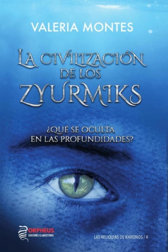 Imagen de La civilización de los Zyurmiks - Valeria Montes Canga