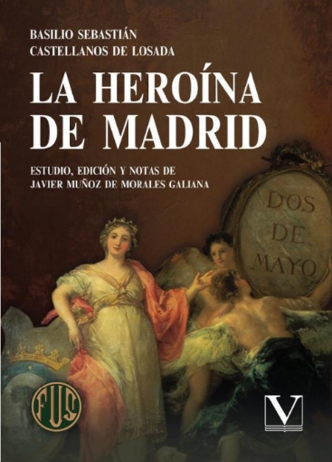 Imagen de La heroína de Madrid - Basilio Sebastián Castellanos de Losada