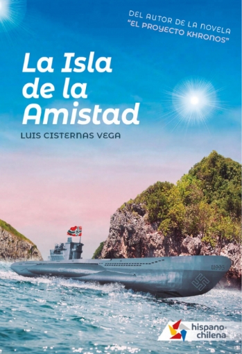 Imagen de La Isla de la Amistad - Luis Cisternas Vega