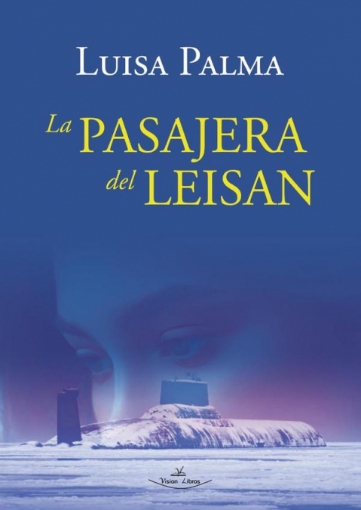 Imagen de La Pasajera del Leisan - Luisa Palma