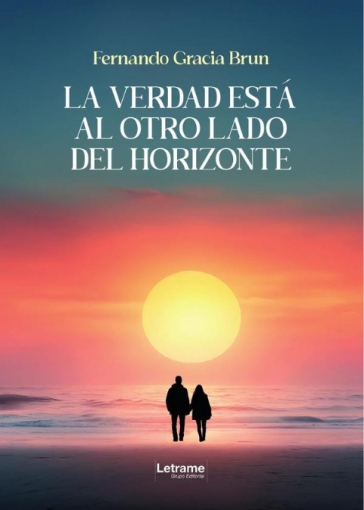 Imagen de La verdad está al otro lado del horizonte - Fernando  García Brun