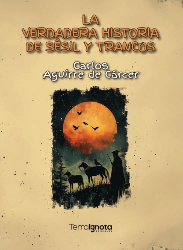 Imagen de La verdadera historia de Sésil y Trancos - Carlos Aguirre de Cárcer