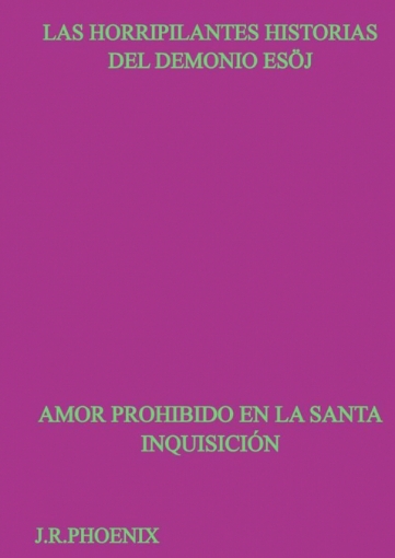 Imagen de Las Horripilantes Historias Del Demonio Esöj - J.r.phoenix