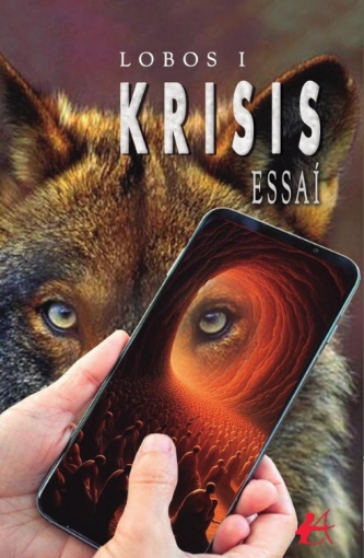 Imagen de Lobos I. Krisis - Essaí Essaí
